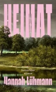 Buchcover Hannah Lühmann – Heimat