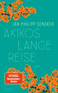 Buchcover Jan-Philipp Sendker Akikos lange Reise