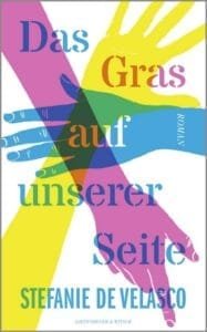 Buchcover Stefanie de Velasco Das Gras auf unserer Seite
