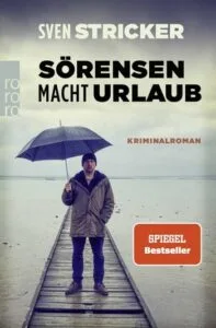 Sven Stricker – Sörensen macht Urlaub, 2024 (Rezension)