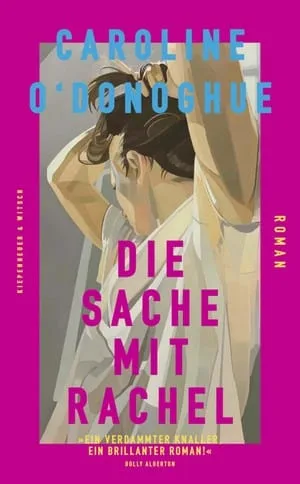 Buchcover Caroline O'Donogue - Die Sache mit Rachel Rezension