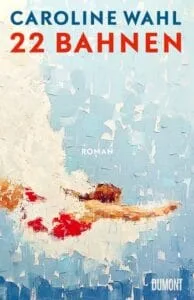 Buchcover Caroline Wahl 22 Bahnen