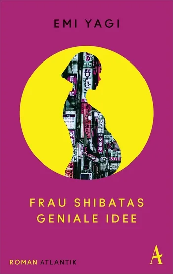 Buchcover Emi Yagi Frau Shibatas geniale Idee