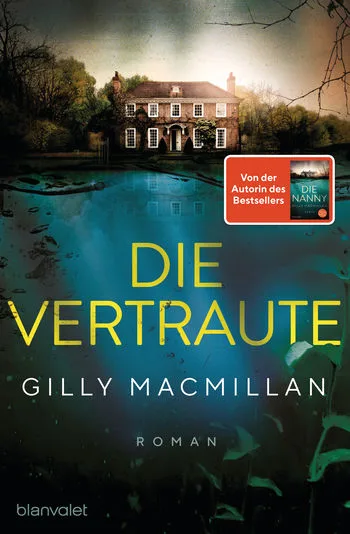 Buchcover Gilly Macmillan Die Vertraute