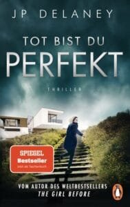 Buchcover JP Delaney Tot bist du Perfekt