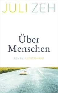 Buchcover Juli Zeh Über Menschen