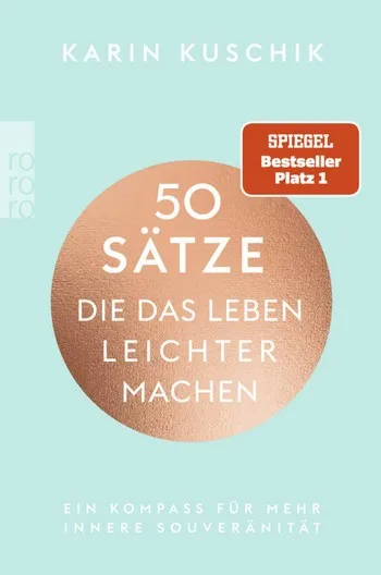 Buchcover Karin Kuschik 50 Sätze, die das Leben leichter machen