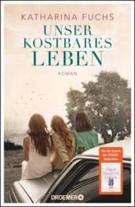 Buchcover Katharina Fuchs Unser kostbares Leben