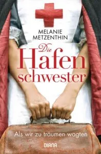 Buchcover Melanie Metzenthin Die Hafenschwester 1