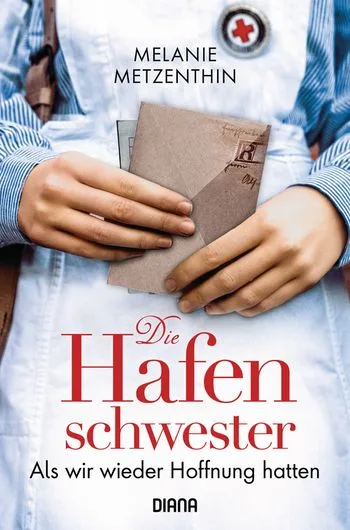 Die Hafenschwester Als wir wieder Hoffnung hatten Buchcover