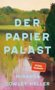 Miranda Cowley Heller – Der Papierpalast, 2022 (Rezension)