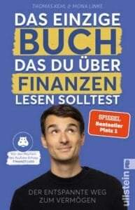 Thomas Kehl & Mona Linke – Das einzige Buch, das du über Finanzen lesen solltest, 2022 (Rezension)