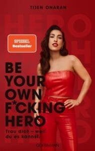 Buchcover Tijen Onaran Be your own f*cking hero