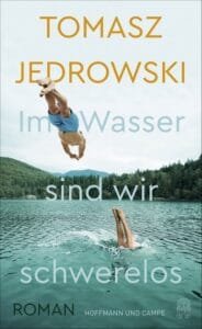 Buchcover Tomasz Jedrowski Im Wasser sind wir schwerelos