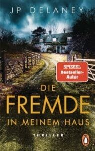 Buchcover JP Delaney - Die Fremde in meinem Haus
