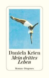 Buchcover Daniela Krien Mein drittes Leben